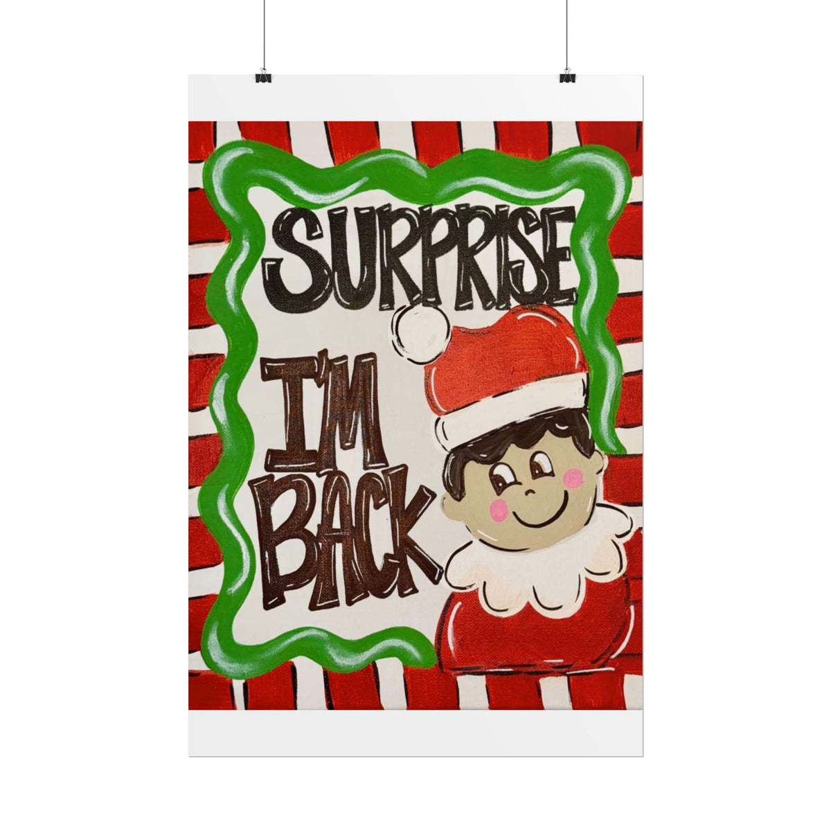 Surprise I’m Back Christmas Poster — Cute Elf Holiday Rolled Wall Art
