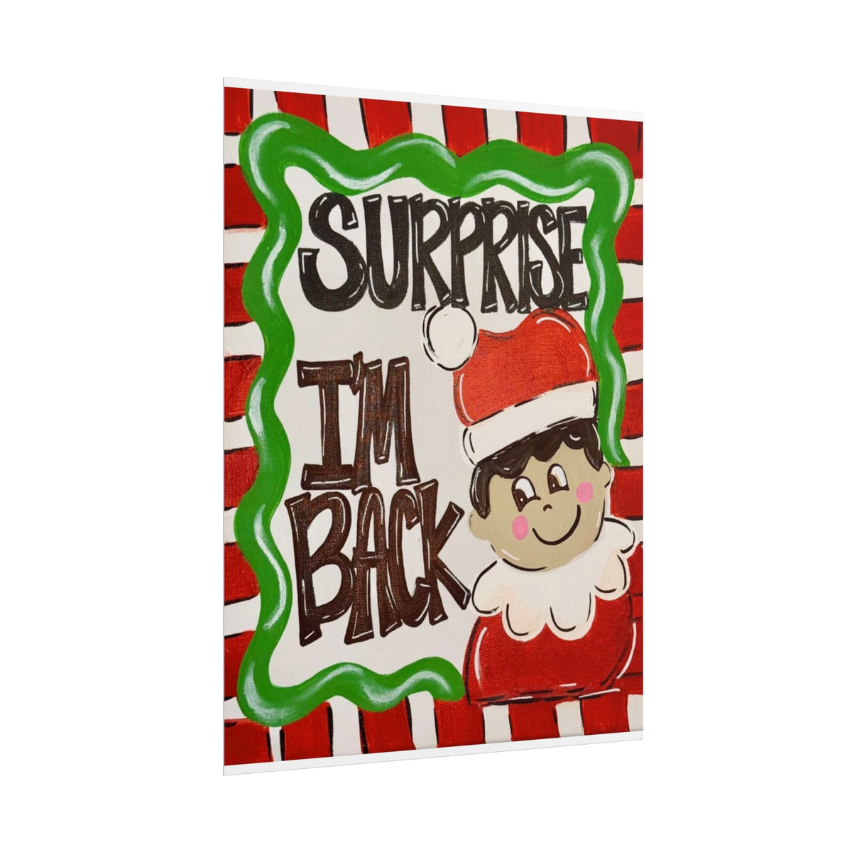 Surprise I’m Back Christmas Poster — Cute Elf Holiday Rolled Wall Art
