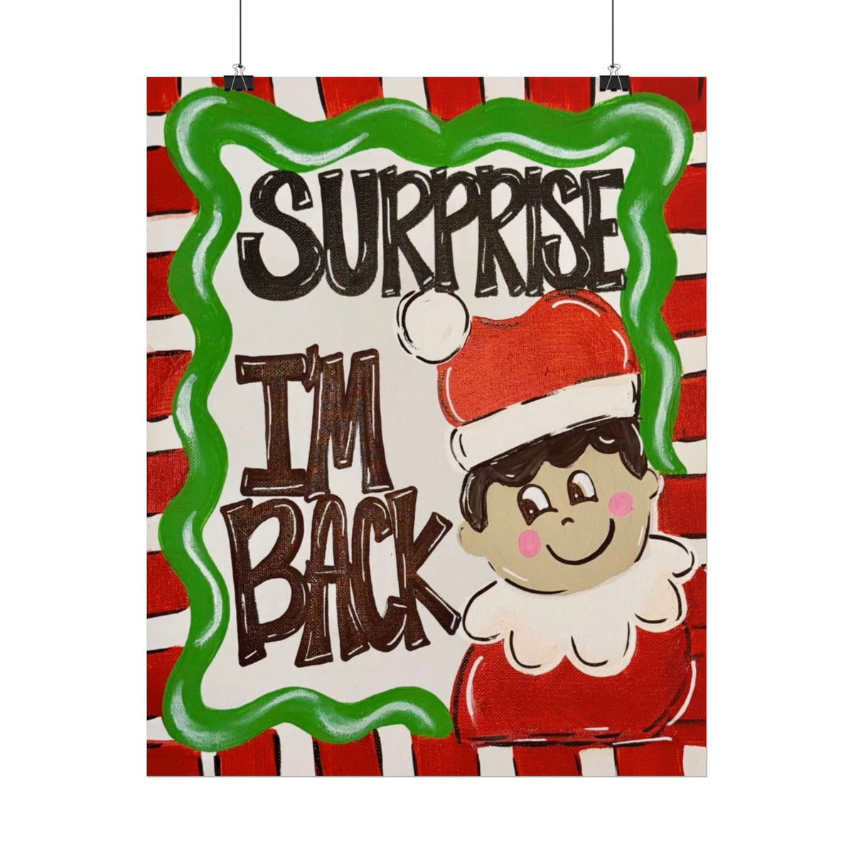Surprise I’m Back Christmas Poster — Cute Elf Holiday Rolled Wall Art